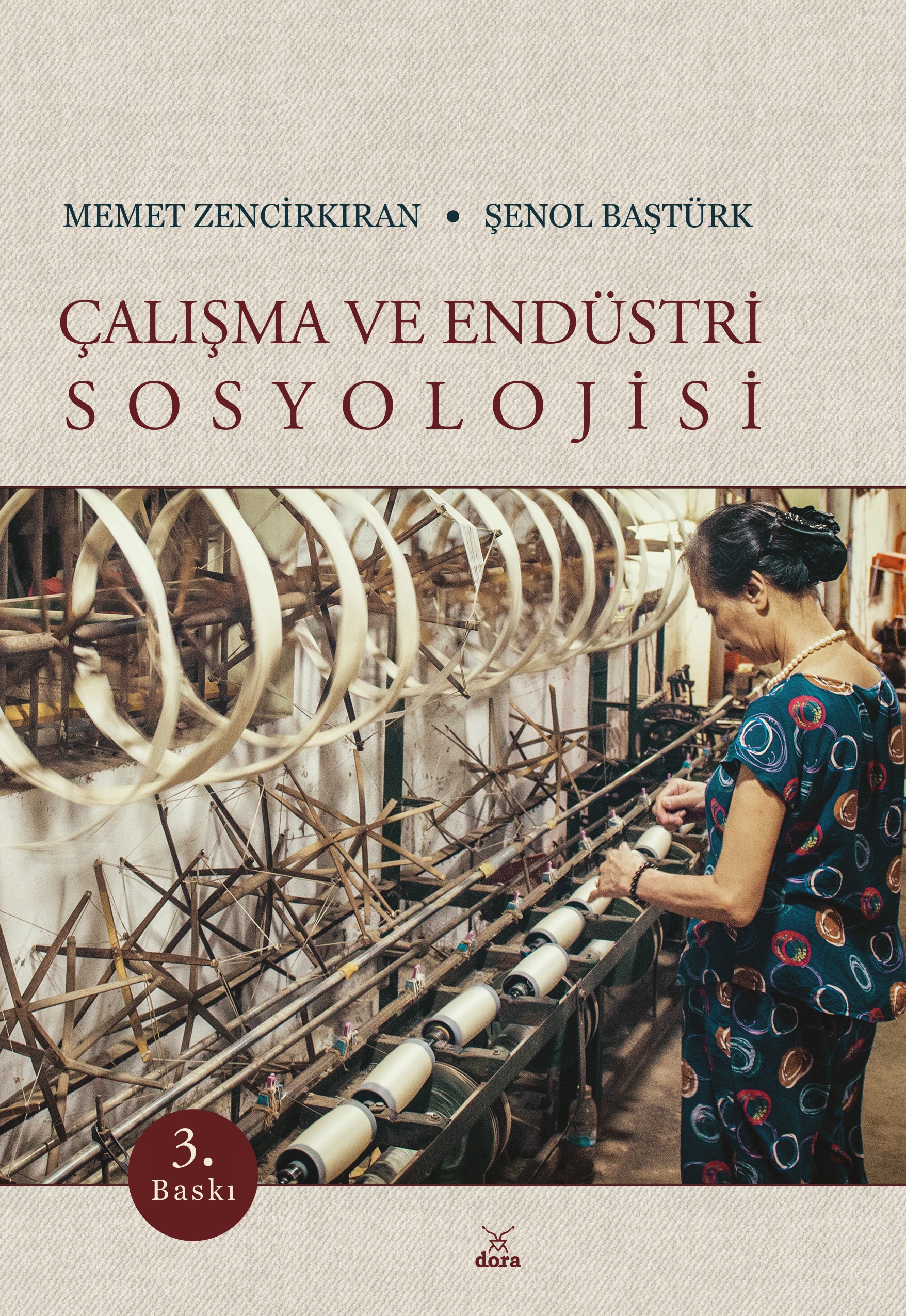 Çalışma Ve Endüstri Sosyolojisi | 158 | Dora Yayıncılık